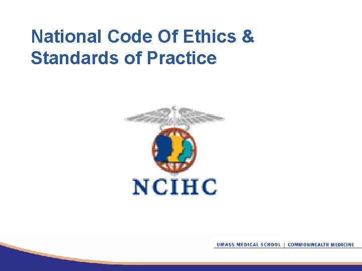 National Code Of Ethics & Standards of Practice 