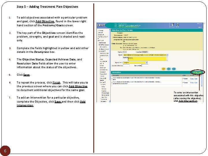 Step 3 – Adding Treatment Plan Objectives 1. To add objectives associated with a