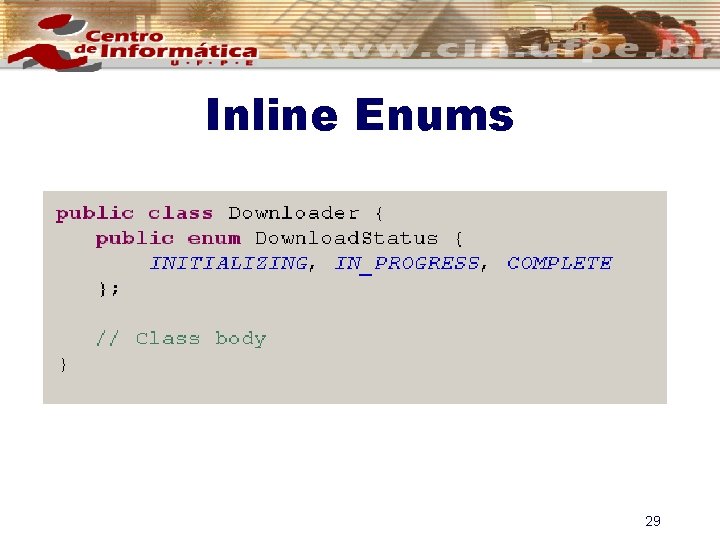 Inline Enums 29 