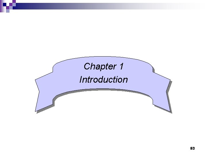 Chapter 1 Introduction 53 