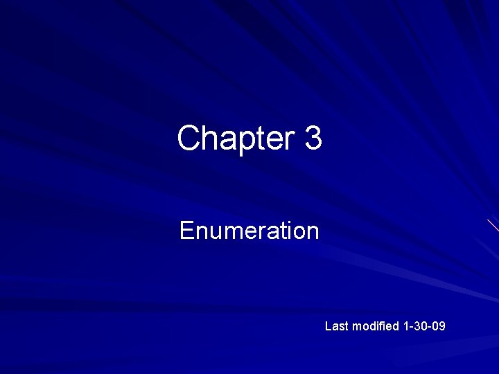Chapter 3 Enumeration Last modified 1 -30 -09 