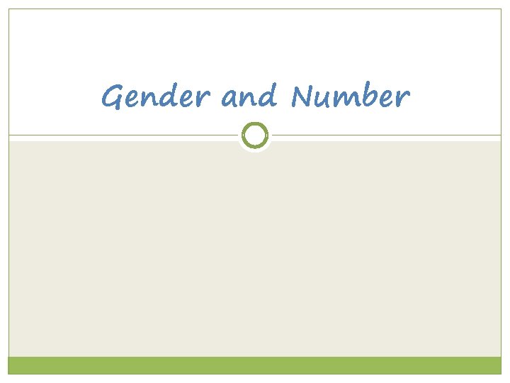 Gender and Number 