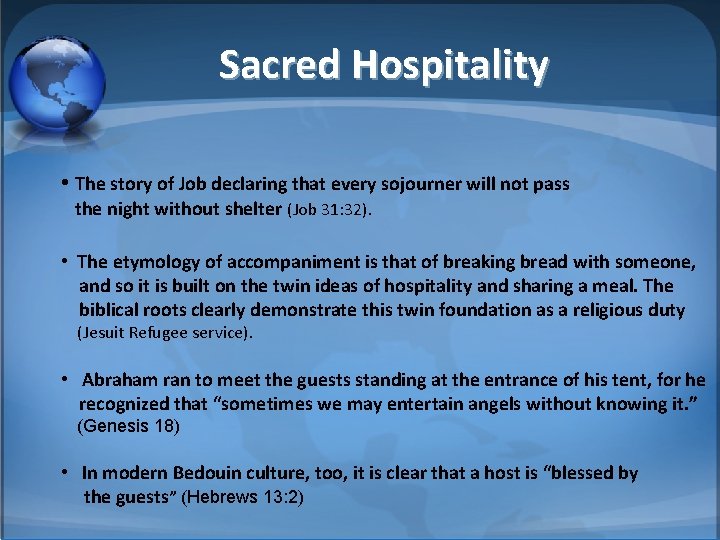 Sacred Hospitality • The story of Job declaring that every sojourner will not pass
