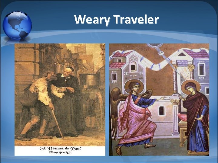 Weary Traveler 