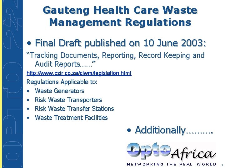 Gauteng Health Care Waste Management Regulations • Final Draft published on 10 June 2003: