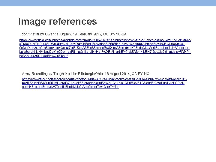 Image references I don’t get it! by Gwendal Uguen, 19 February 2012, CC BY-NC-SA Image references I don’t get it! by Gwendal Uguen, 19 February 2012, CC BY-NC-SA