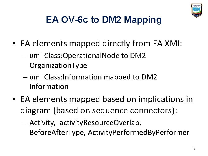 EA OV-6 c to DM 2 Mapping • EA elements mapped directly from EA EA OV-6 c to DM 2 Mapping • EA elements mapped directly from EA