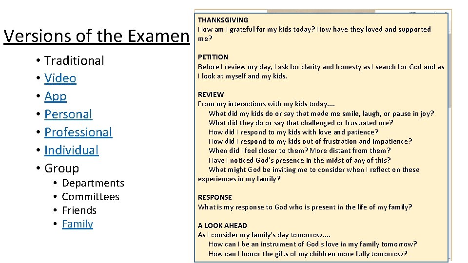 Versions of the Examen • Traditional • Video • App • Personal • Professional