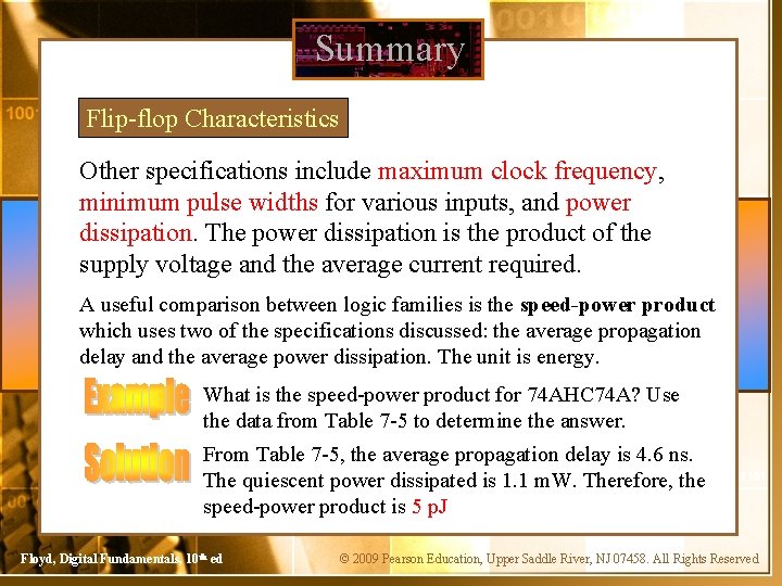 Summary Flip-flop Characteristics Other specifications include maximum clock frequency, minimum pulse widths for various
