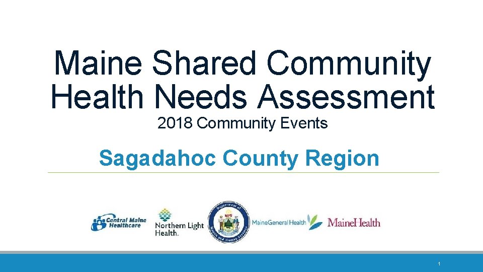 Maine Shared Community Health Needs Assessment 2018 Community Events Sagadahoc County Region 1 