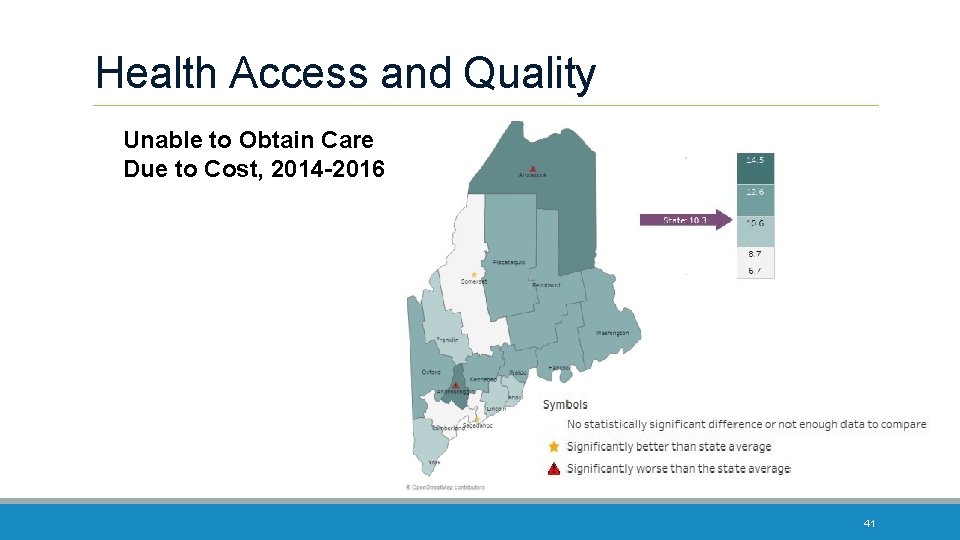 Health Access and Quality Unable to Obtain Care Due to Cost, 2014 -2016 41
