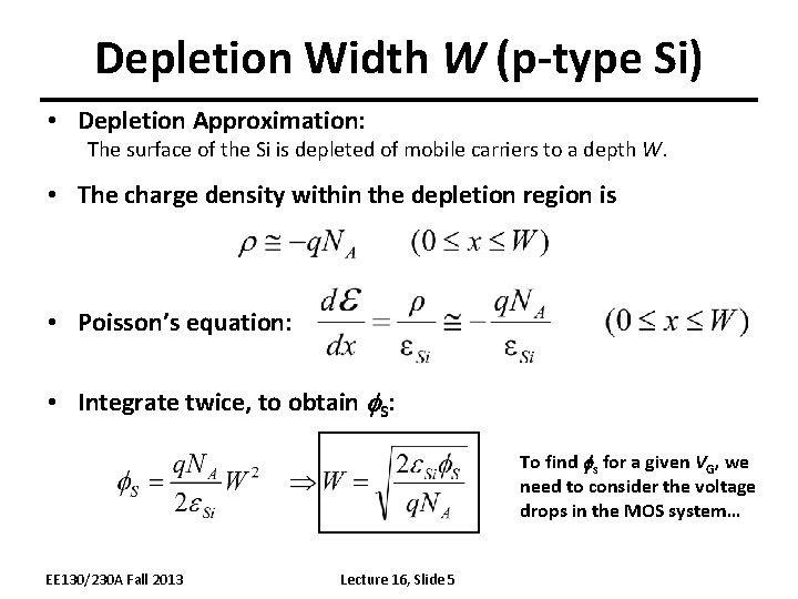 Depletion Width W (p-type Si) • Depletion Approximation: The surface of the Si is