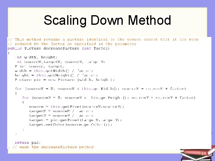 Scaling Down Method 