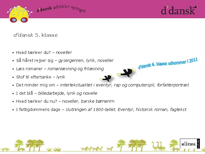 d’dansk 5. klasse • Hvad tænker du? – noveller • Så håret rejser sig