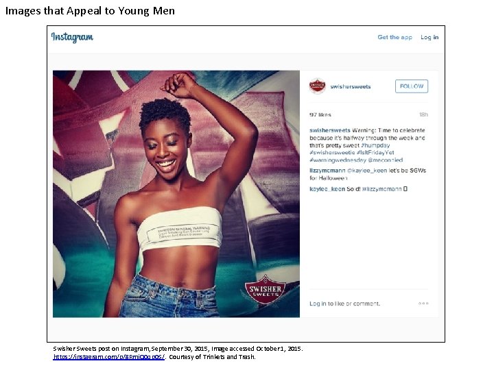 Images that Appeal to Young Men Swisher Sweets post on Instagram, September 30, 2015,