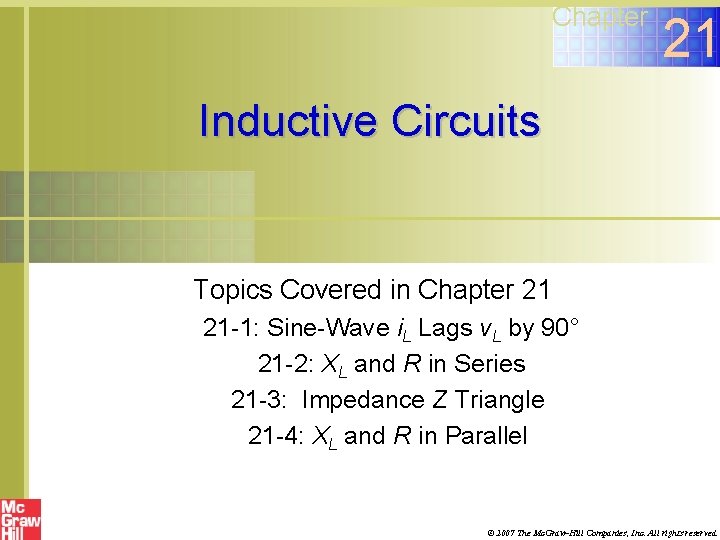 Chapter 21 Inductive Circuits Topics Covered in Chapter 21 21 -1: Sine-Wave i. L