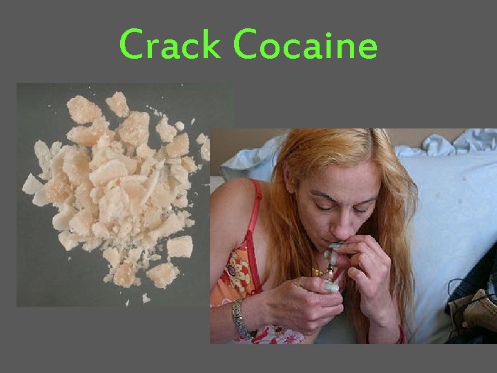 Crack Cocaine 