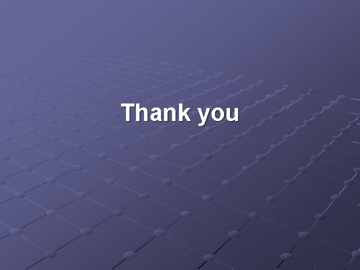 Thank you Thank you