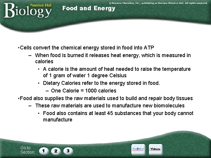 Food and Energy • Cells convert the chemical energy stored in food into ATP