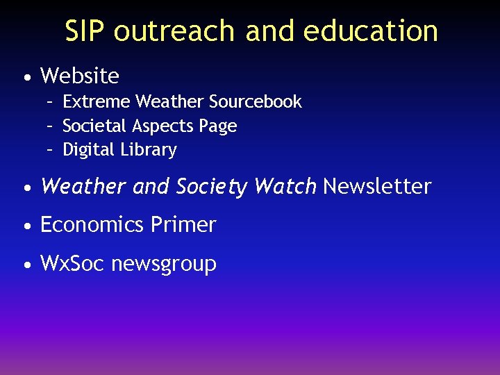 SIP outreach and education • Website – Extreme Weather Sourcebook – Societal Aspects Page