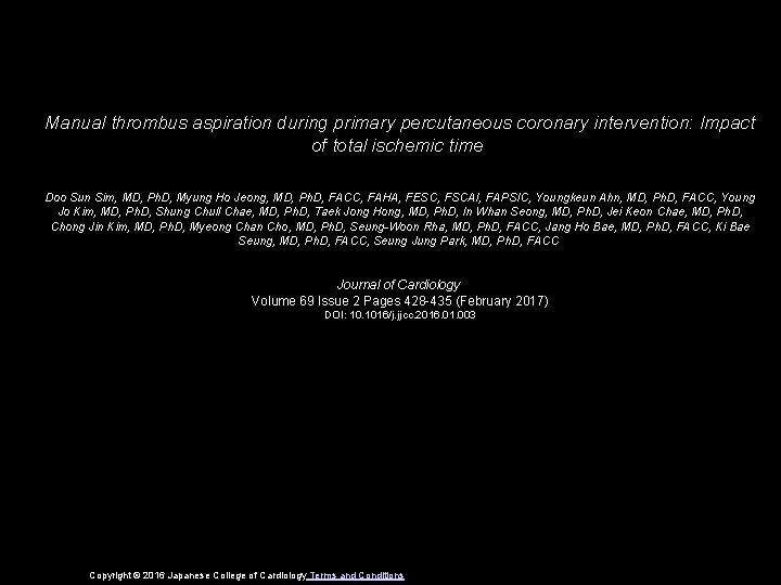Manual thrombus aspiration during primary percutaneous coronary intervention: Impact of total ischemic time Doo