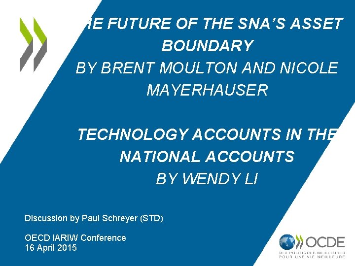 THE FUTURE OF THE SNA’S ASSET BOUNDARY BY BRENT MOULTON AND NICOLE MAYERHAUSER TECHNOLOGY