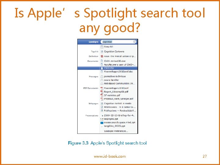 Is Apple’s Spotlight search tool any good? www. id-book. com 27 