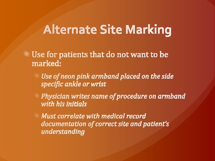 Alternate Site Marking 