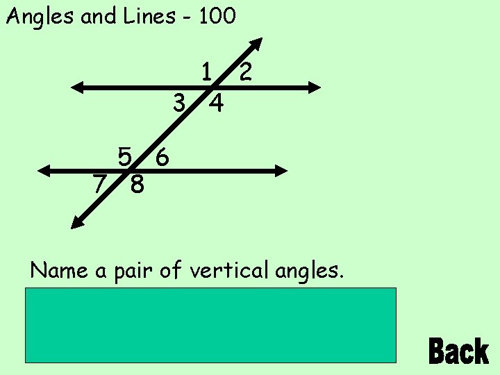 Angles and Lines - 100 1 2 3 4 5 6 7 8 Name