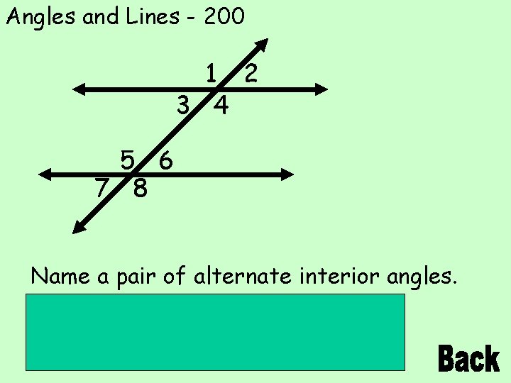 Angles and Lines - 200 1 2 3 4 5 6 7 8 Name