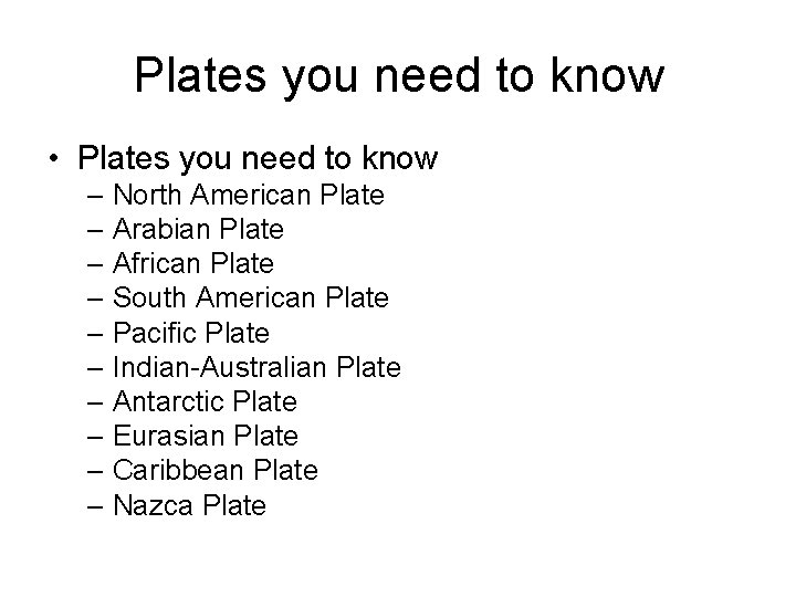 Plates you need to know • Plates you need to know – North American