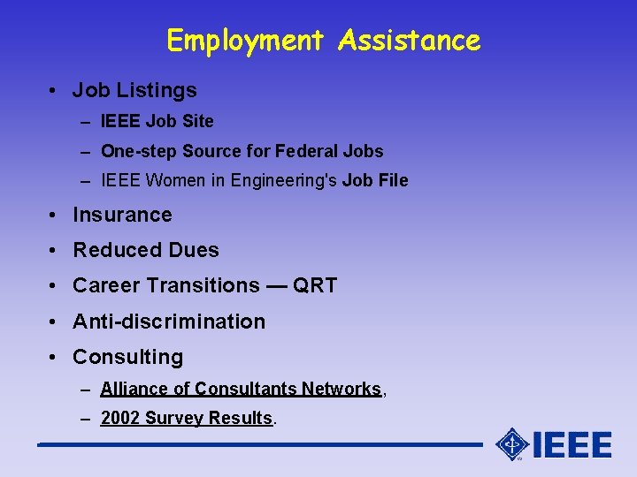 Employment Assistance • Job Listings – IEEE Job Site – One-step Source for Federal