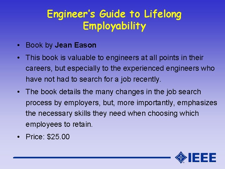 Engineer’s Guide to Lifelong Employability • Book by Jean Eason • This book is