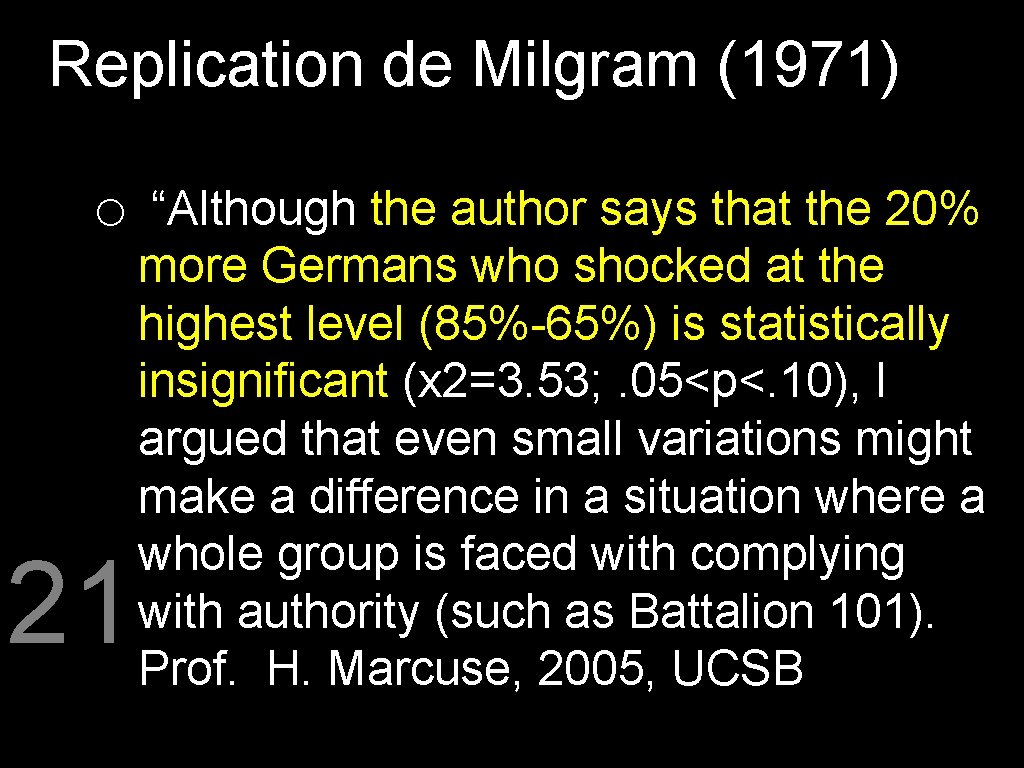 Replication de Milgram (1971) o “Although the author says that the 20% 21 more