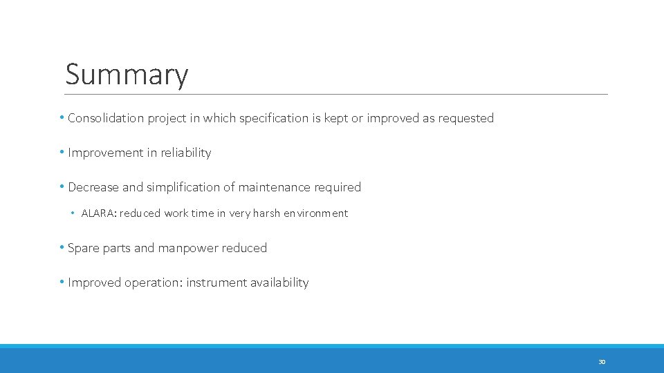 Summary • Consolidation project in which specification is kept or improved as requested • Summary • Consolidation project in which specification is kept or improved as requested •