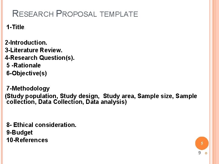 RESEARCH PROPOSAL TEMPLATE 1 -Title. 2 -Introduction. 3 -Literature Review. 4 -Research Question(s). 5