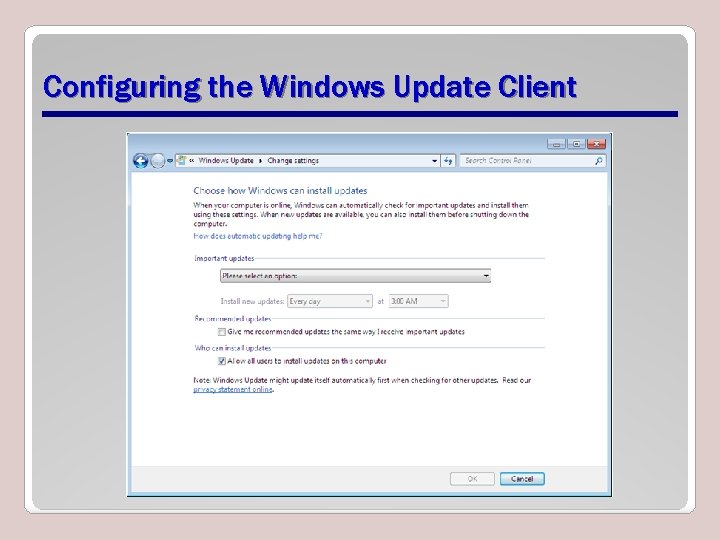 Windows Client Update Types Managing and Monitoring Windows 7 Performance Lesson 8