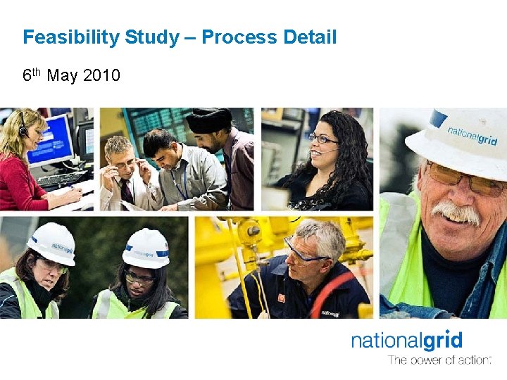 Feasibility Study – Process Detail 6 th May 2010 