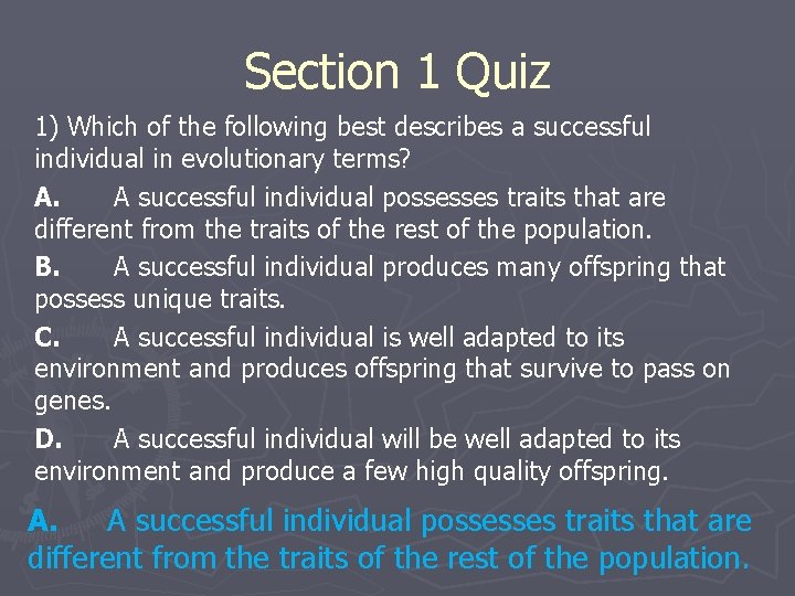 Section 1 Quiz 1) Which of the following best describes a successful individual in