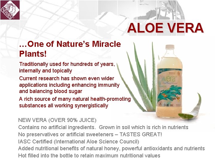 ALOE VERA …One of Nature’s Miracle Plants! Traditionally used for hundreds of years, internally