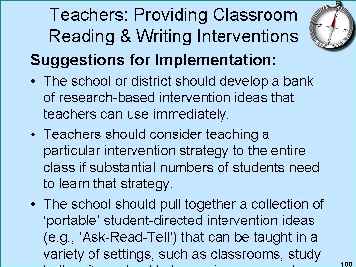Response to Intervention Teachers: Providing Classroom Reading & Writing Interventions Suggestions for Implementation: • Response to Intervention Teachers: Providing Classroom Reading & Writing Interventions Suggestions for Implementation: •