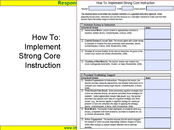 Response to Intervention How To: Implement Strong Core Instruction www. interventioncentral. org 16 Response to Intervention How To: Implement Strong Core Instruction www. interventioncentral. org 16
