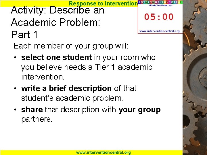 Response to Intervention Activity: Describe an Academic Problem: Part 1 Each member of your Response to Intervention Activity: Describe an Academic Problem: Part 1 Each member of your