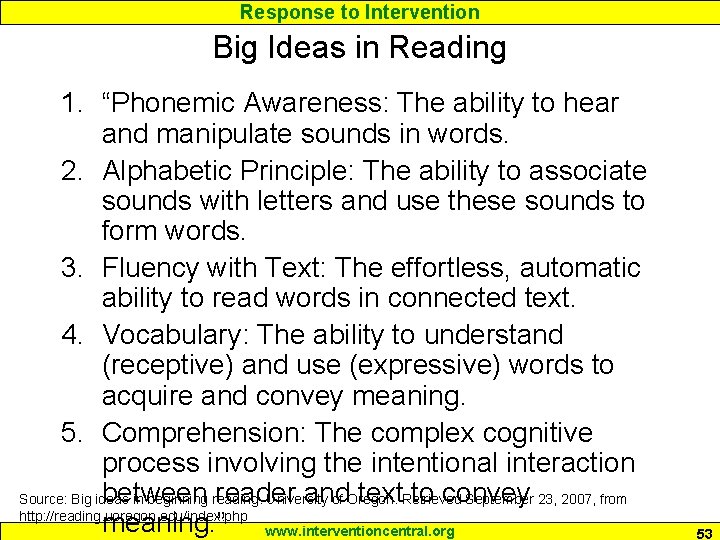 Response to Intervention Big Ideas in Reading 1. “Phonemic Awareness: The ability to hear Response to Intervention Big Ideas in Reading 1. “Phonemic Awareness: The ability to hear
