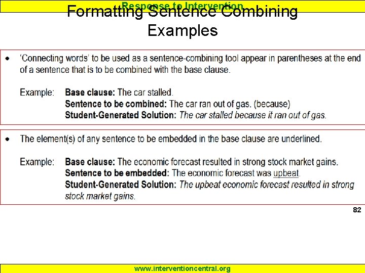 Response to Intervention Formatting Sentence Combining Examples 82 www. interventioncentral. org Response to Intervention Formatting Sentence Combining Examples 82 www. interventioncentral. org