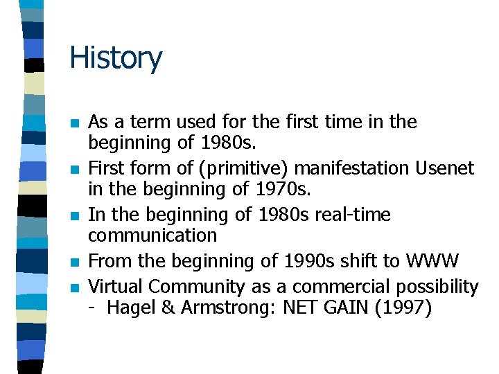 History n n n As a term used for the first time in the History n n n As a term used for the first time in the