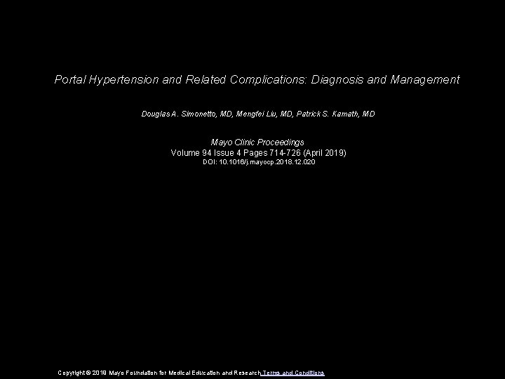 Portal Hypertension and Related Complications: Diagnosis and Management Douglas A. Simonetto, MD, Mengfei Liu,