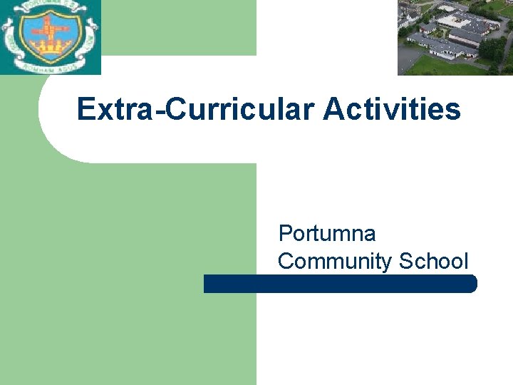Extra-Curricular Activities Portumna Community School 