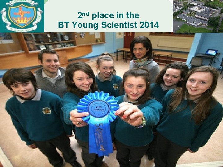 2 nd place in the BT Young Scientist 2014 
