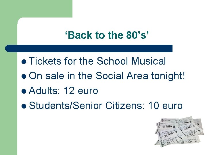 ‘Back to the 80’s’ l Tickets for the School Musical l On sale in
